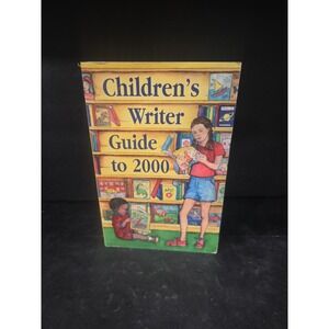 Children's Writer Guide to 2000 by Institute of Children's Literature, Paperback